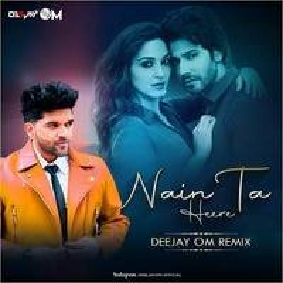 Nain Ta Heere New Remix Mp3 Song - Dj Om